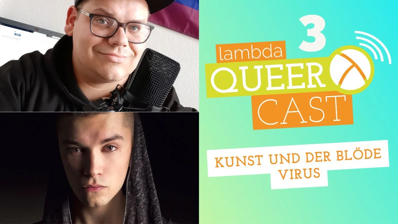 Zwei Personen links, rechts Podcast-Logo "lambda QUEERCAST 3" mit Untertitel "KUNST UND DER BLÖDE VIRUS".