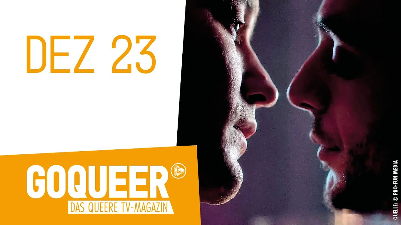 Zwei Männer im Profil stehen sich nah gegenüber, links das Logo "GOQUEER - DAS QUEERE TV-MAGAZIN" mit "DEZ 23".