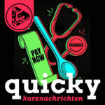 quicky kurznachrichten #5