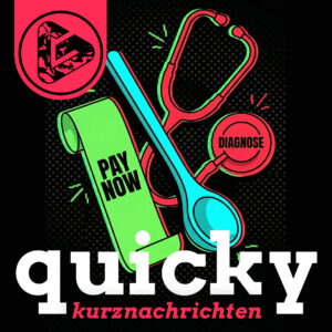 quicky kurznachrichten #5