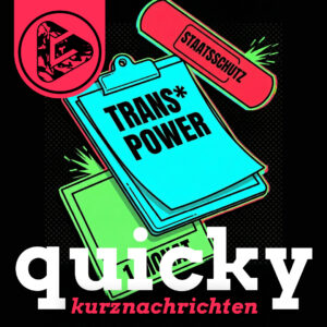 quicky kurznachrichten #7
